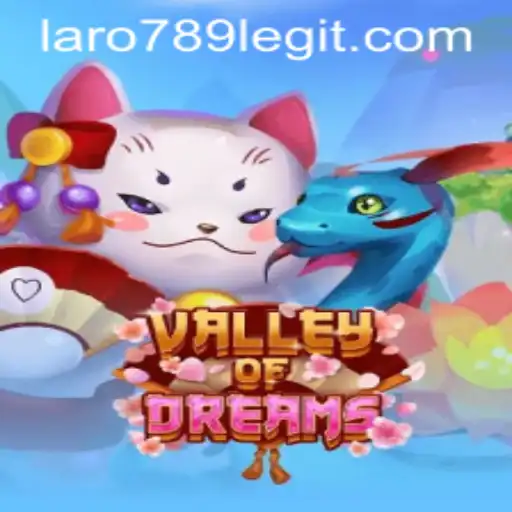 Exploring the Magic of ValleyofDreams: A Deep Dive Into Gameplay and Rules Featuring Laro789