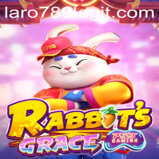 Dive into the Enchanting World of RabbitsGrace and the Exciting Gameplay of Laro789