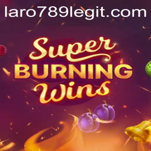 Exploring the Exciting World of SuperBurningWins with Laro789